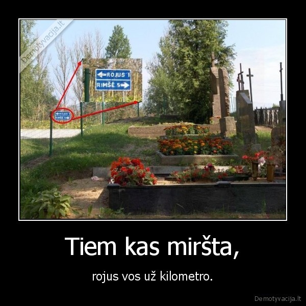 Tiem kas miršta,