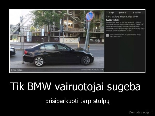oj, tie, niekadejai, bmw, vairuotojai., kam, nepatinka, taip, neverkit, nors