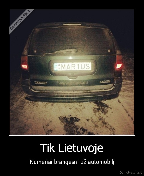 Tik Lietuvoje