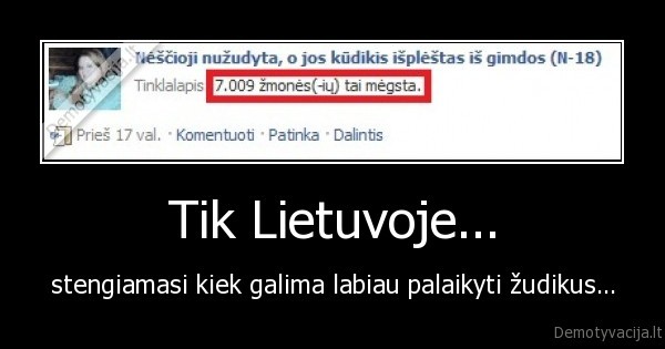 Tik Lietuvoje...