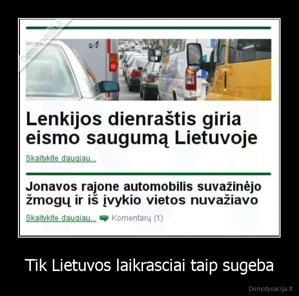 Tik Lietuvos laikrasciai taip sugeba