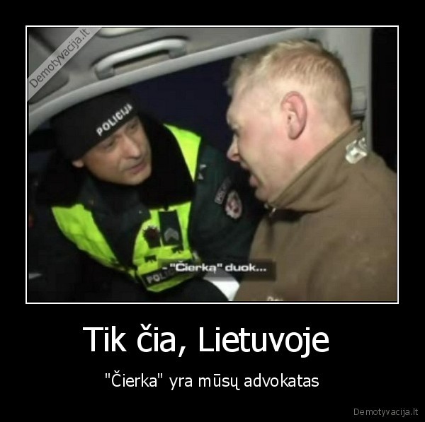 cierka,advokatas,girtas,policija,farai