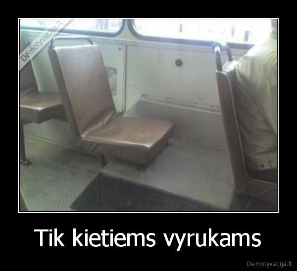 Tik kietiems vyrukams