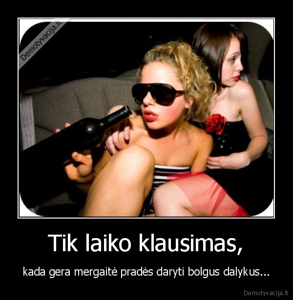 Tik laiko klausimas,