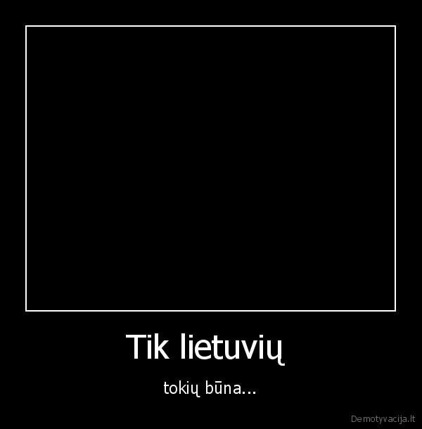 Tik lietuvių 