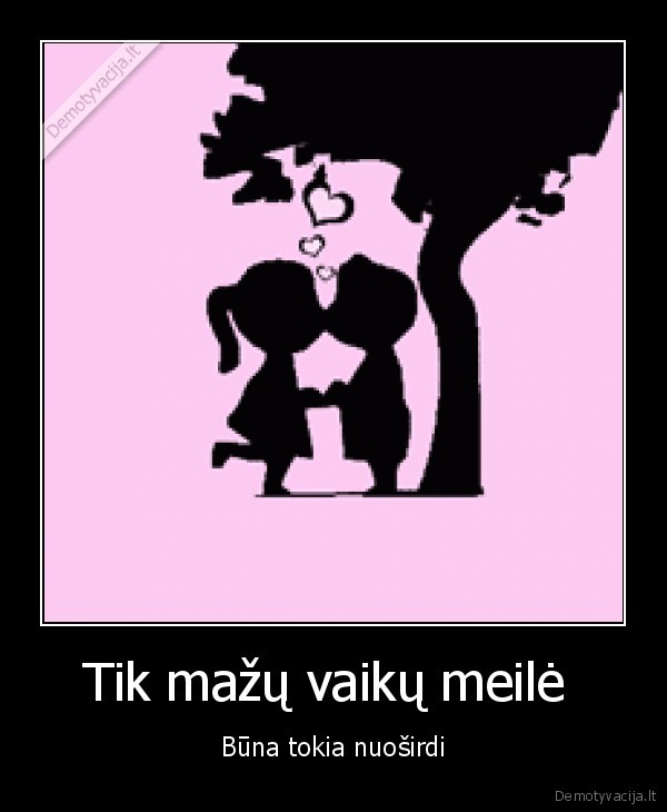 vaikai,nuosirdi, meile