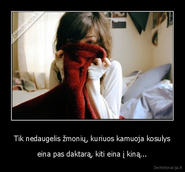 kinas,kosulys,negirdeti