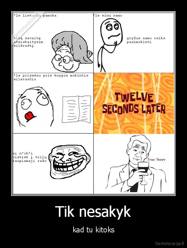 neismoktas, eilerastis