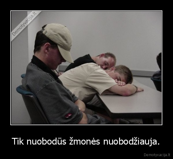 boring,nuobodu
