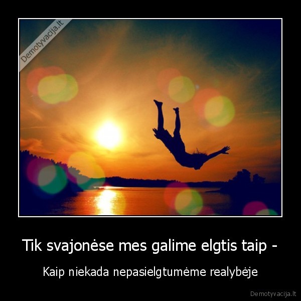 svajonese,elgiames,kitaip