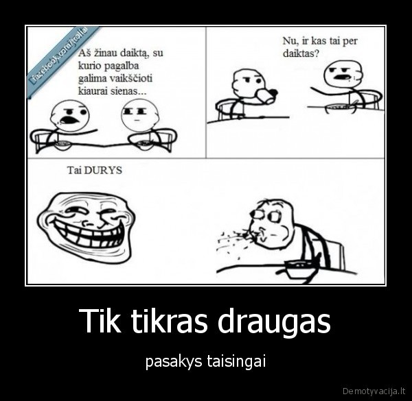 Tik tikras draugas