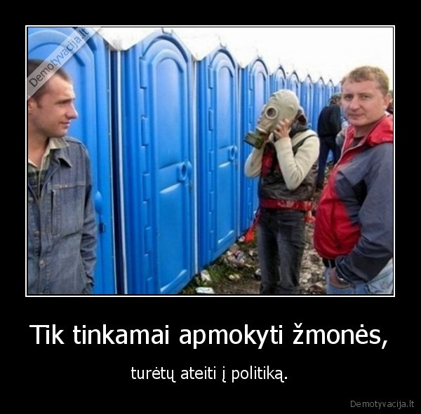 Tik tinkamai apmokyti žmonės,