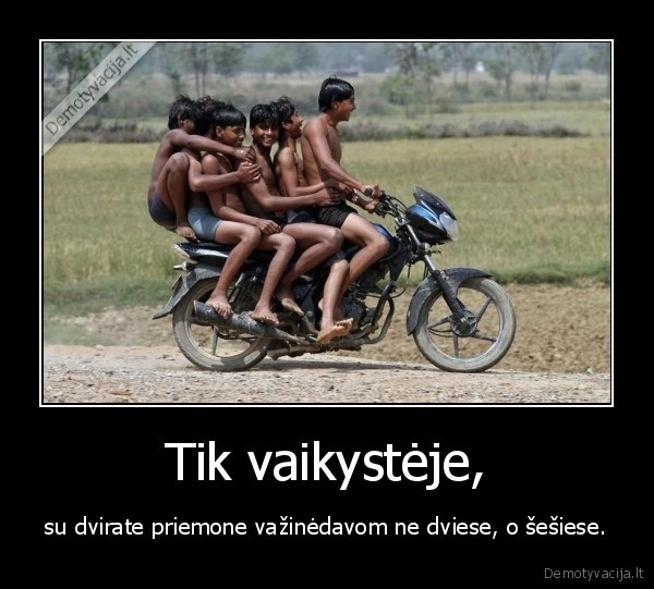 Tik vaikystėje,