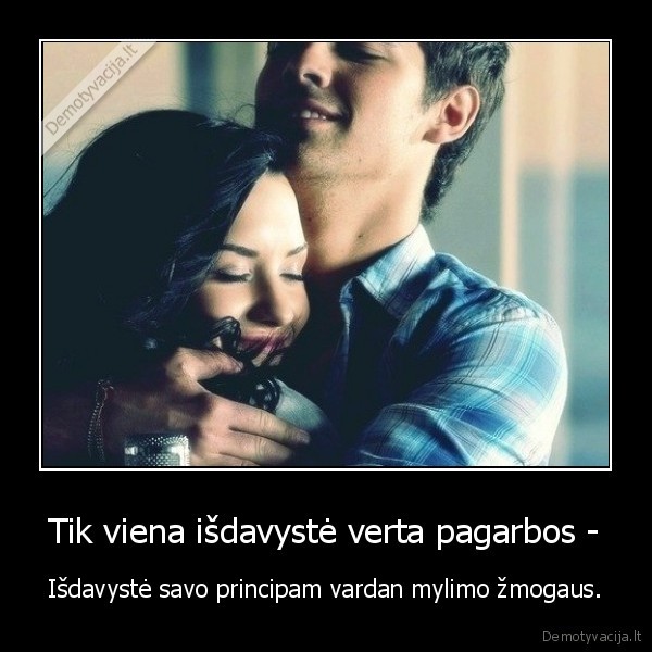 isdavyste,principai,pagarba,zmogus