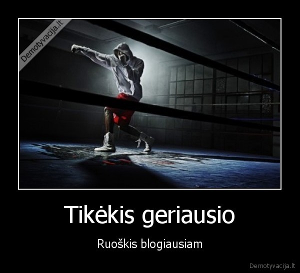 Tikėkis geriausio