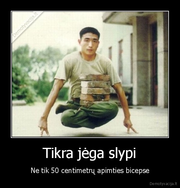 Tikra jėga slypi