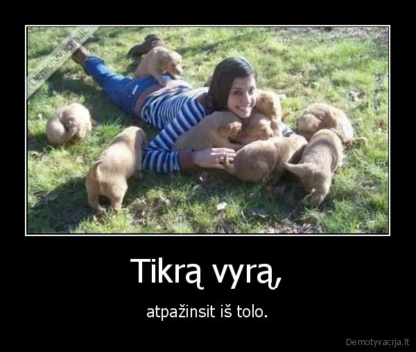 Tikrą vyrą,
