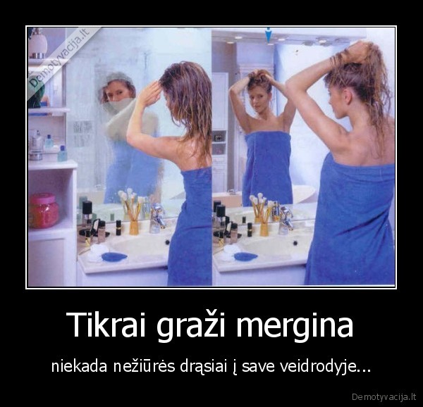 Tikrai graži mergina