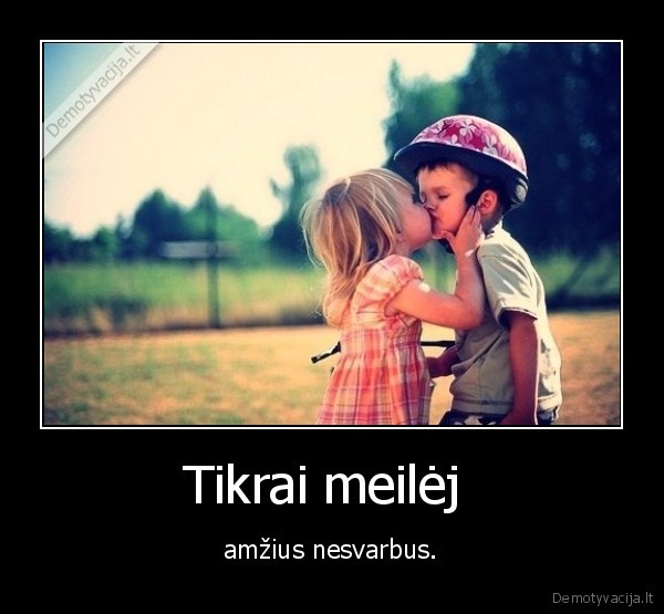 Tikrai meilėj 