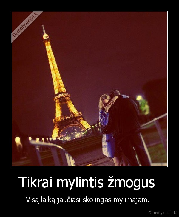Tikrai mylintis žmogus 