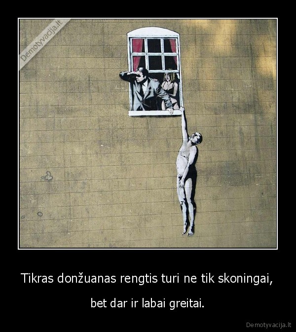 Tikras donžuanas rengtis turi ne tik skoningai,