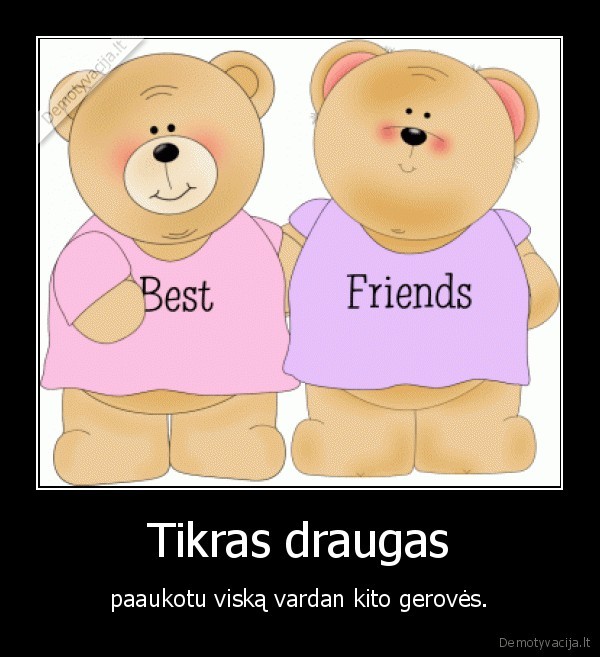 draugai,pasiaukojimas