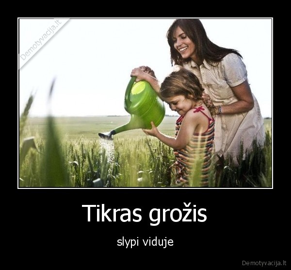 Tikras grožis