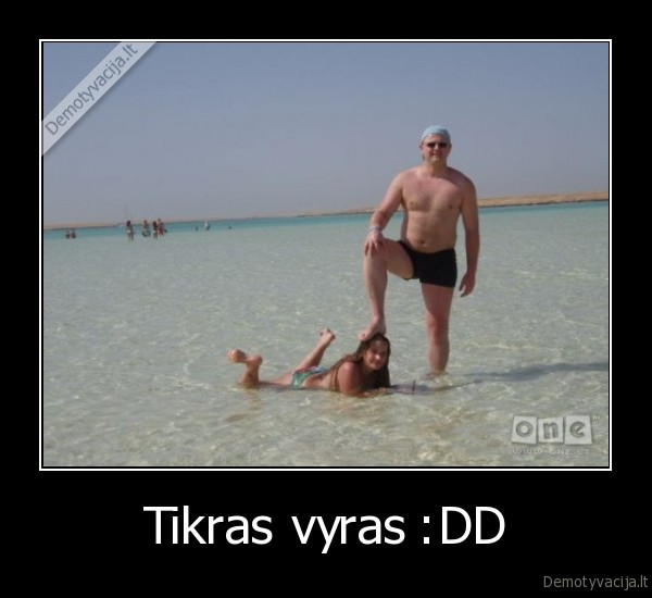 Tikras vyras :DD