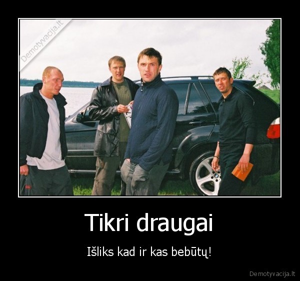 Tikri draugai