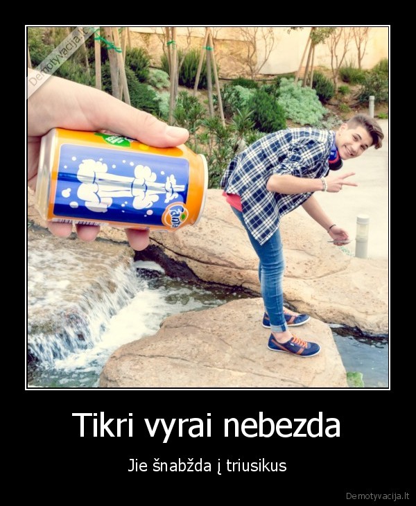 Tikri vyrai nebezda