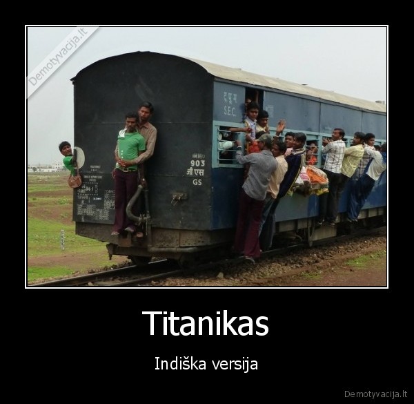 titanikas,traukinys,indai