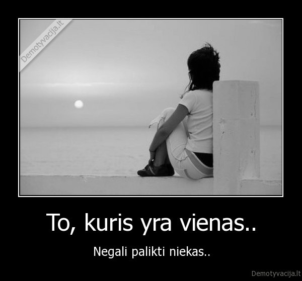 To, kuris yra vienas..