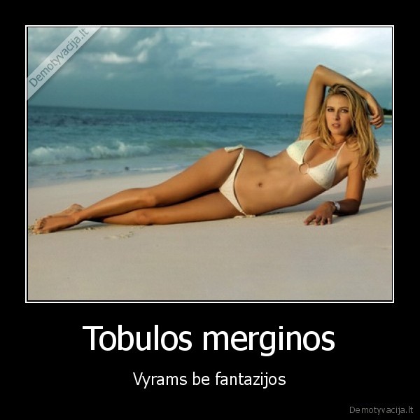 Tobulos merginos