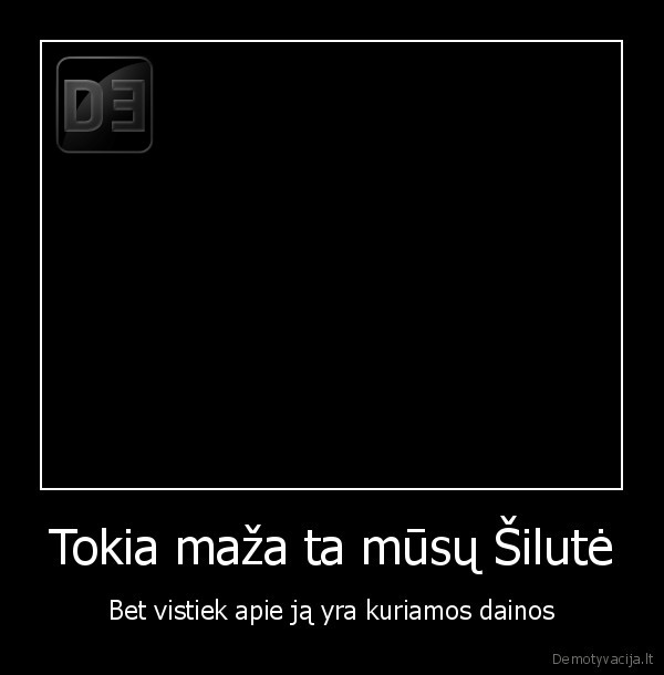 Tokia maža ta mūsų Šilutė
