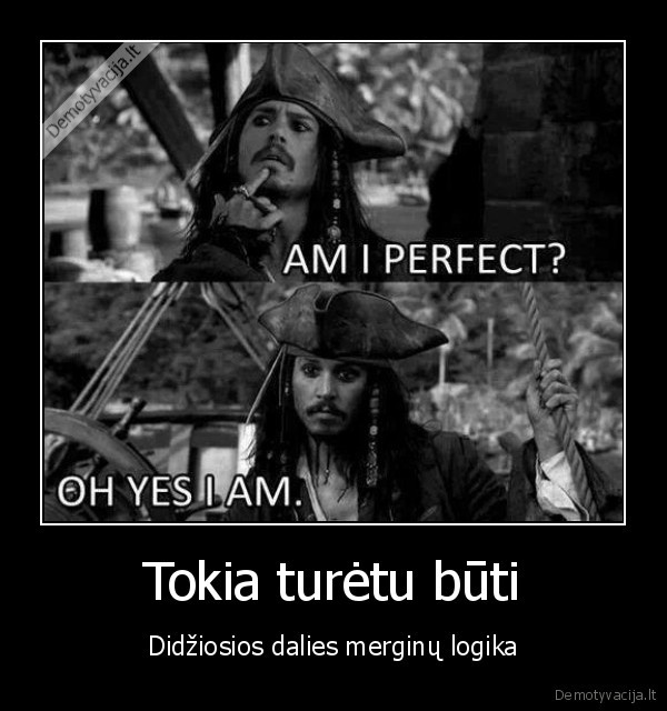 Tokia turėtu būti