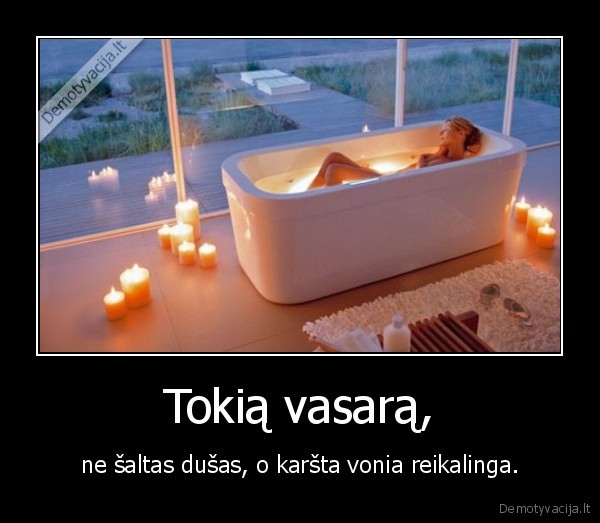 Tokią vasarą,