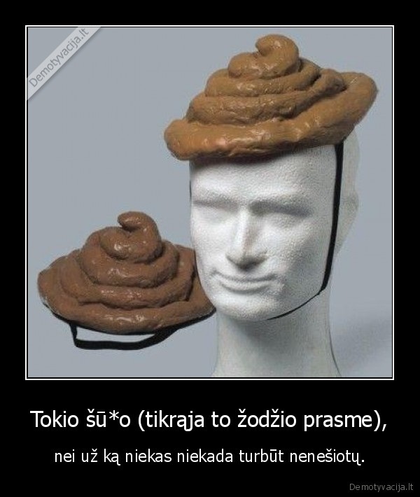 Tokio šū*o (tikrąja to žodžio prasme),