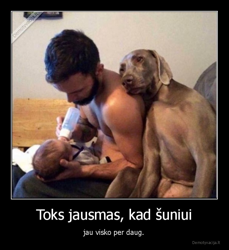 suo,kudikis,per, daug