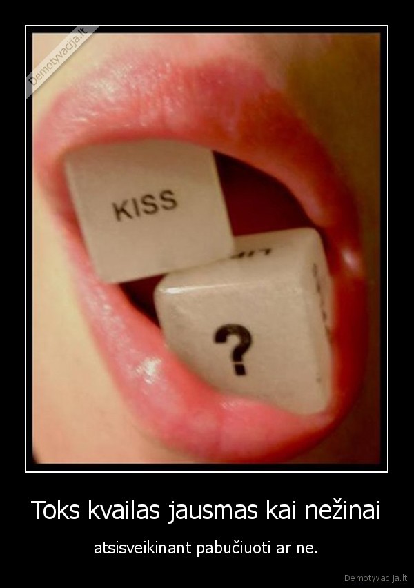 kiss, meile, buciniai, kvaila, idomu