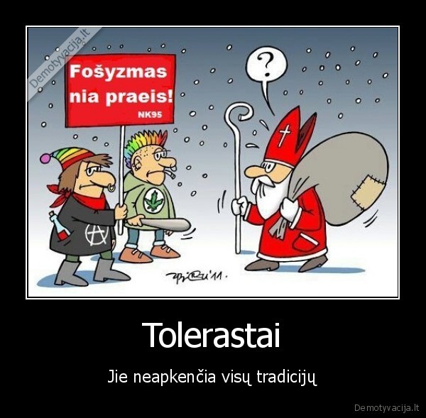 tolerastai, svente, kaledos, idiotai