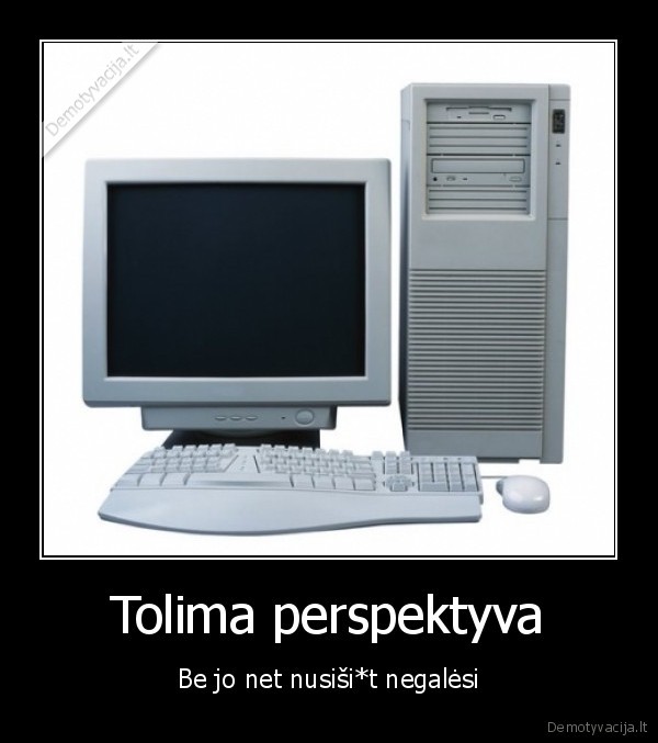 Tolima perspektyva