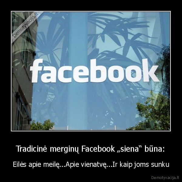 Tradicinė merginų Facebook „siena“ būna: