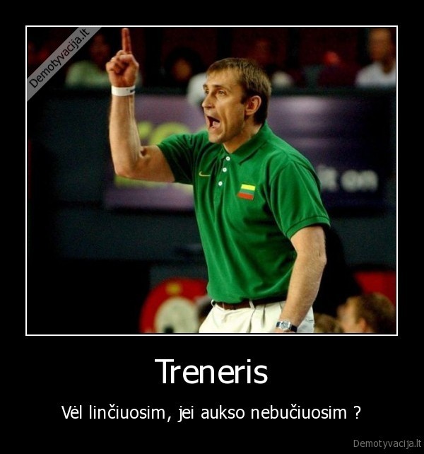 kemzura, treneris, lietuva, rinktine, liciavimas, buciavimas, mona, liza