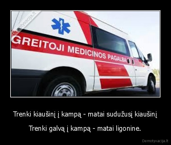 Trenki kiaušinį į kampą - matai sudužusį kiaušinį