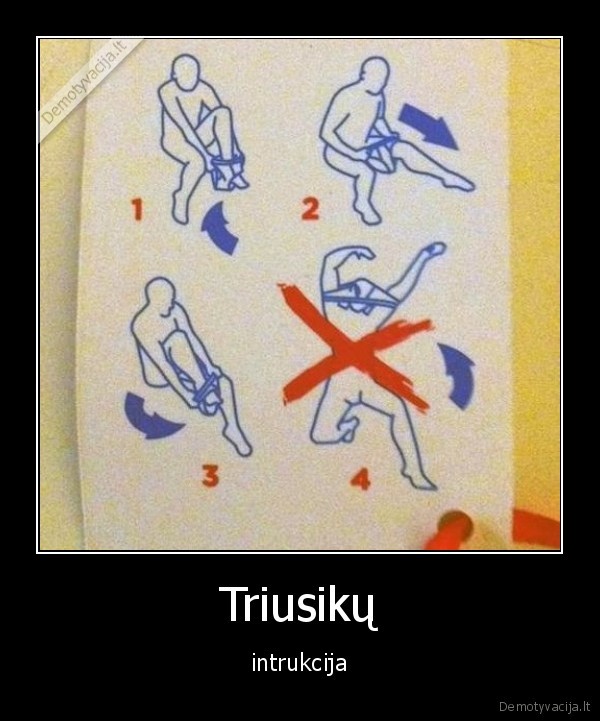 triusikai,instrukcija