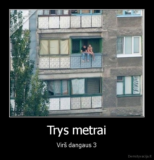 filmas,tris, metrai,meile