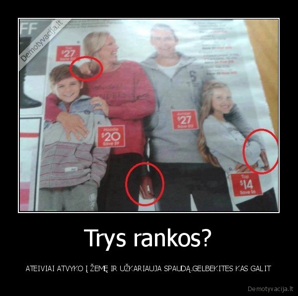 Trys rankos?