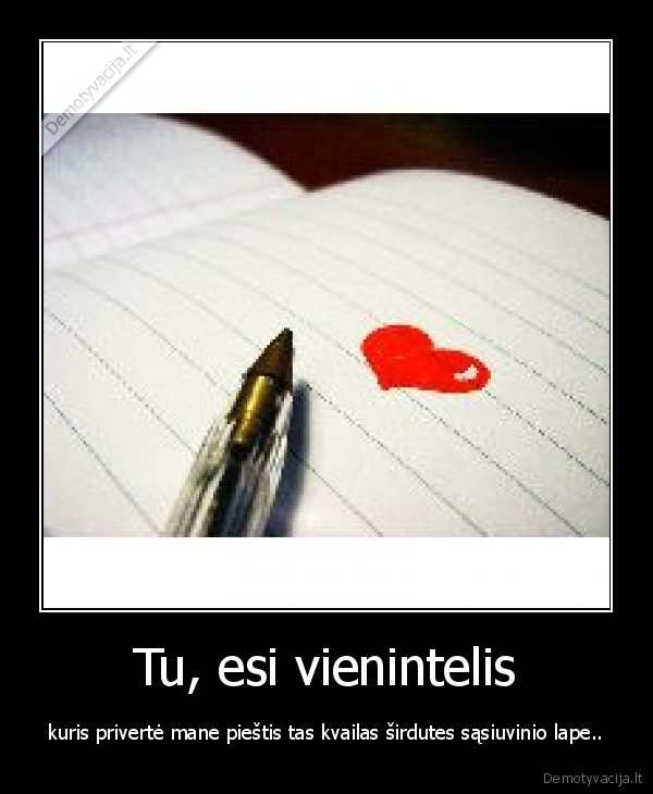 Tu, esi vienintelis
