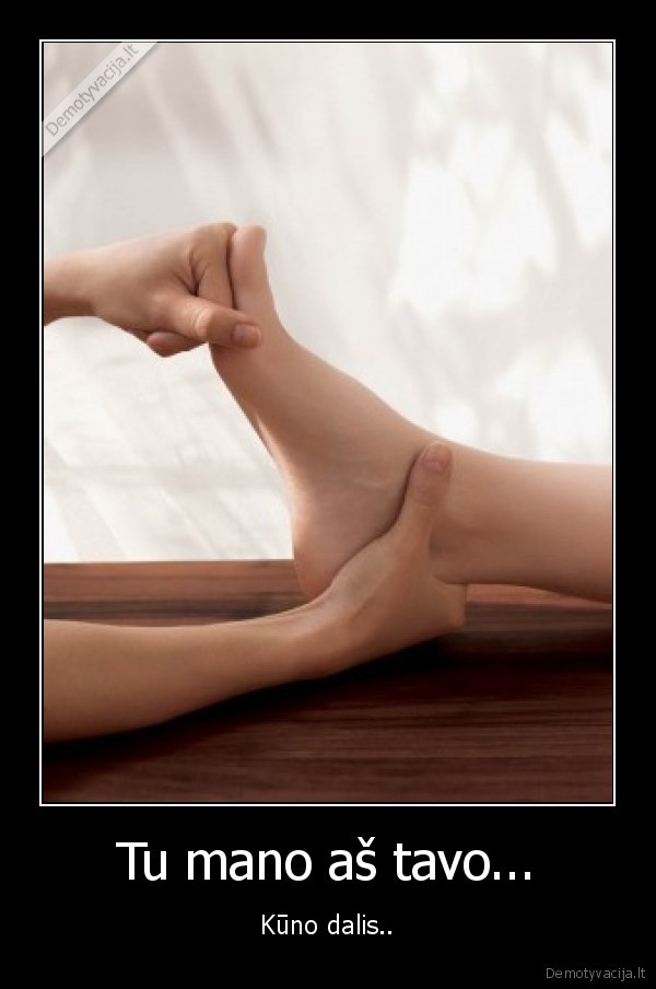 Tu mano aš tavo...