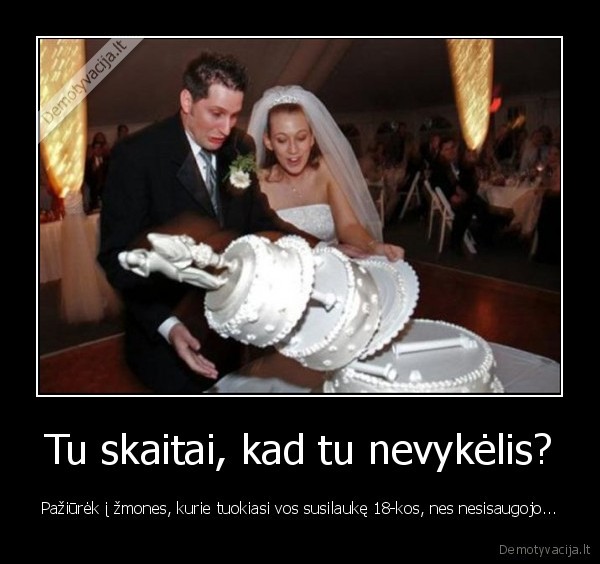 tuoktis,nevykeliai